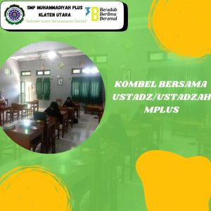 Kombel Bersama Ustadz/Ustadzah MPLUS